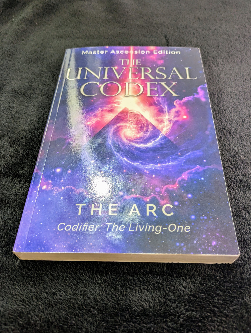 The Universal Codex: Master Ascension Edition