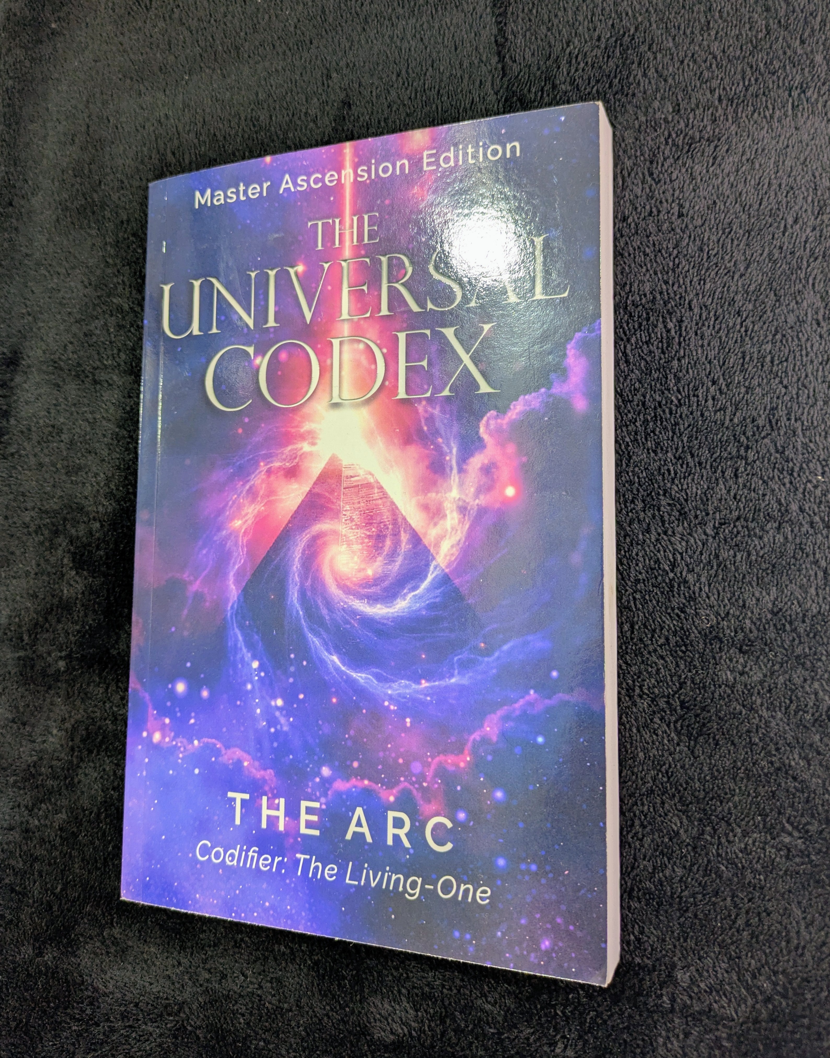 The Universal Codex: Master Ascension Edition